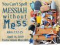 Icon of YOU CAN'T SPELL "MESSIAH" WITHOUT "MESS"